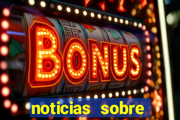 noticias sobre jogos de futebol
